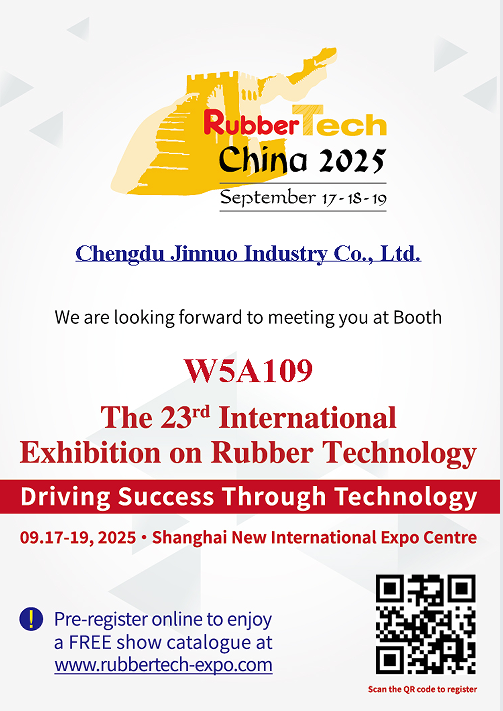 WE WILL ATTEND RUBBERTECH 2025 CHINA WE WILL ATTEND RUBBERTECH 2025 CHINA